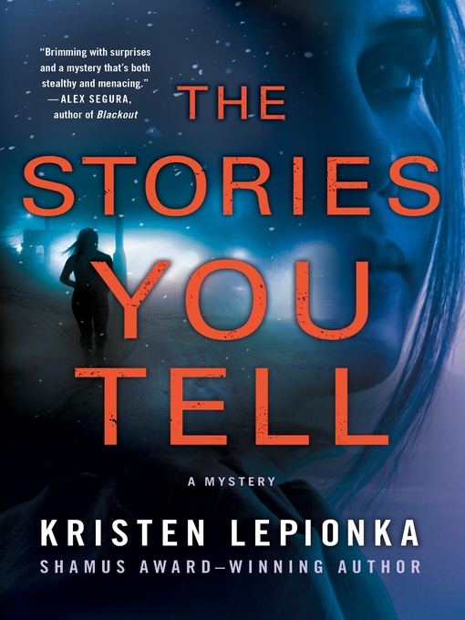Title details for The Stories You Tell by Kristen Lepionka - Available